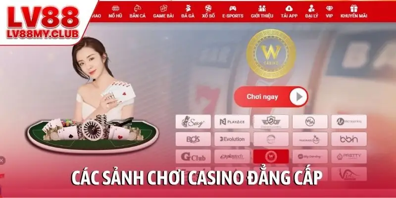 Các sảnh chơi casino đẳng cấp