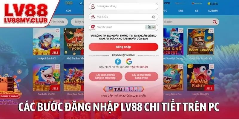 Các bước đăng nhập LV88 chi tiết trên PC