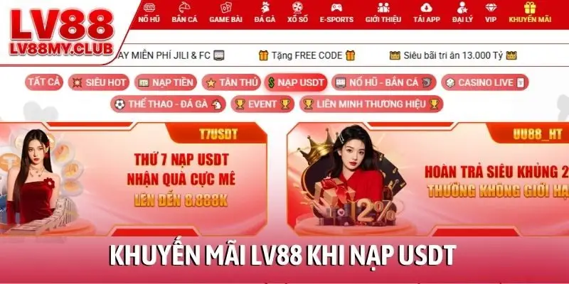 Khuyến mãi LV88 khi nạp USDT