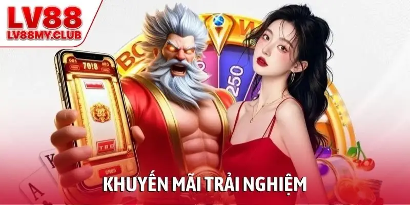 Khuyến mãi trải nghiệm
