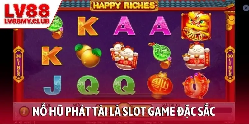 Nổ hũ phát tài là Slot game đặc sắc dành cho người chơi