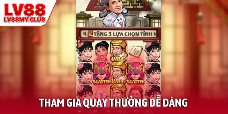 Tham gia quay thưởng dễ dàng